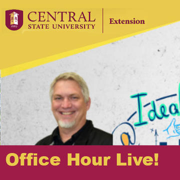 Central State University Extension: Office Hour Live May