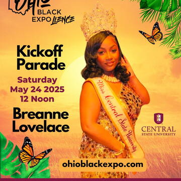 Ohio Black Expo Flyer featuring Breanne Lovelace 77th Miss Central State University